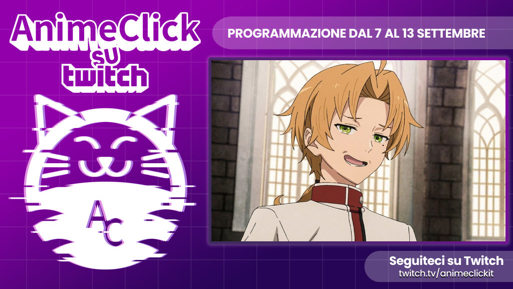 AnimeClick su Twitch: programma dal 7 al 13 settembre