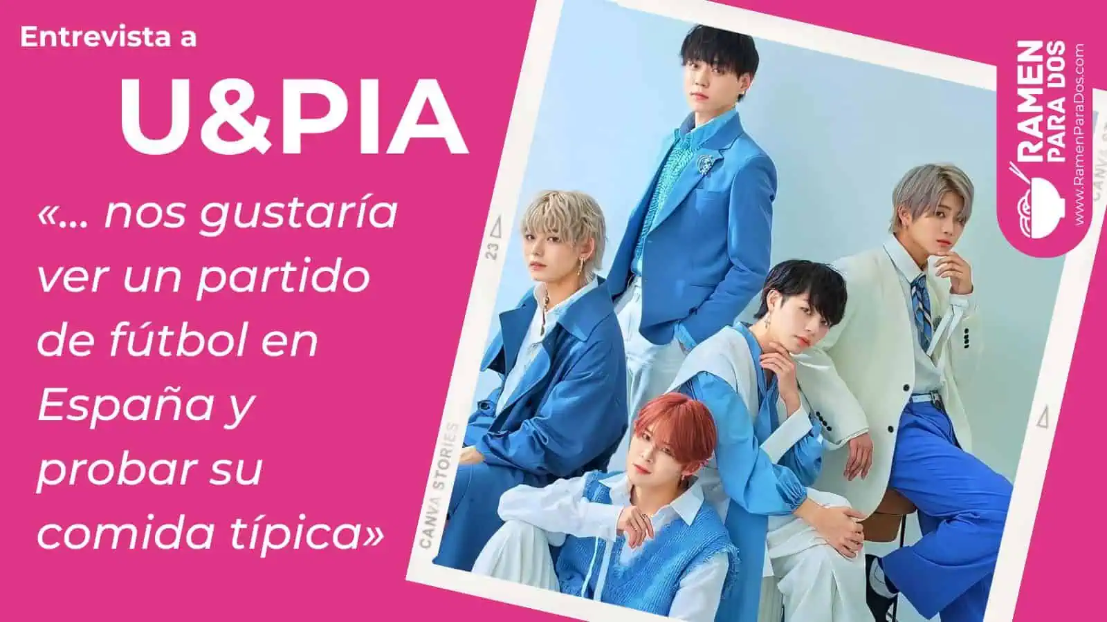 U&PIA «… nos gustaría ver un partido de fútbol en España y probar su comida típica»