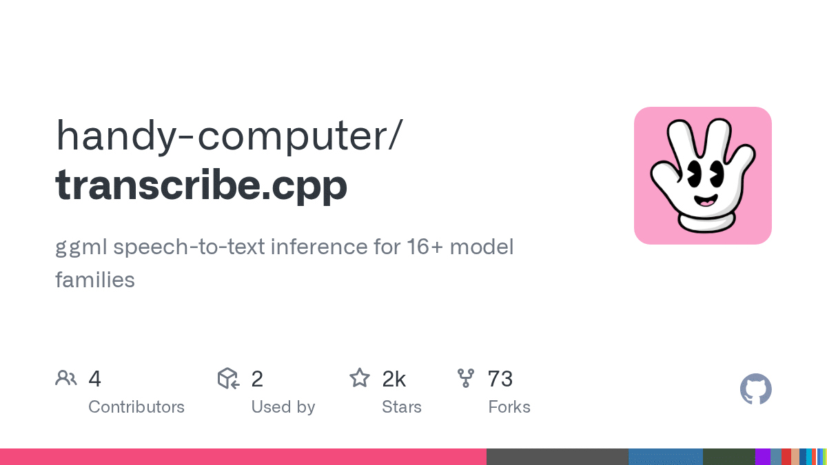 すべての文字起こしAIモデルをサポートするGGMLベースの文字起こしライブラリ「transcribe.cpp」、ほぼそのままでwhisper.cppと置き換え可能