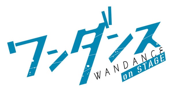 Wandance Gets Stage Play in March 2027