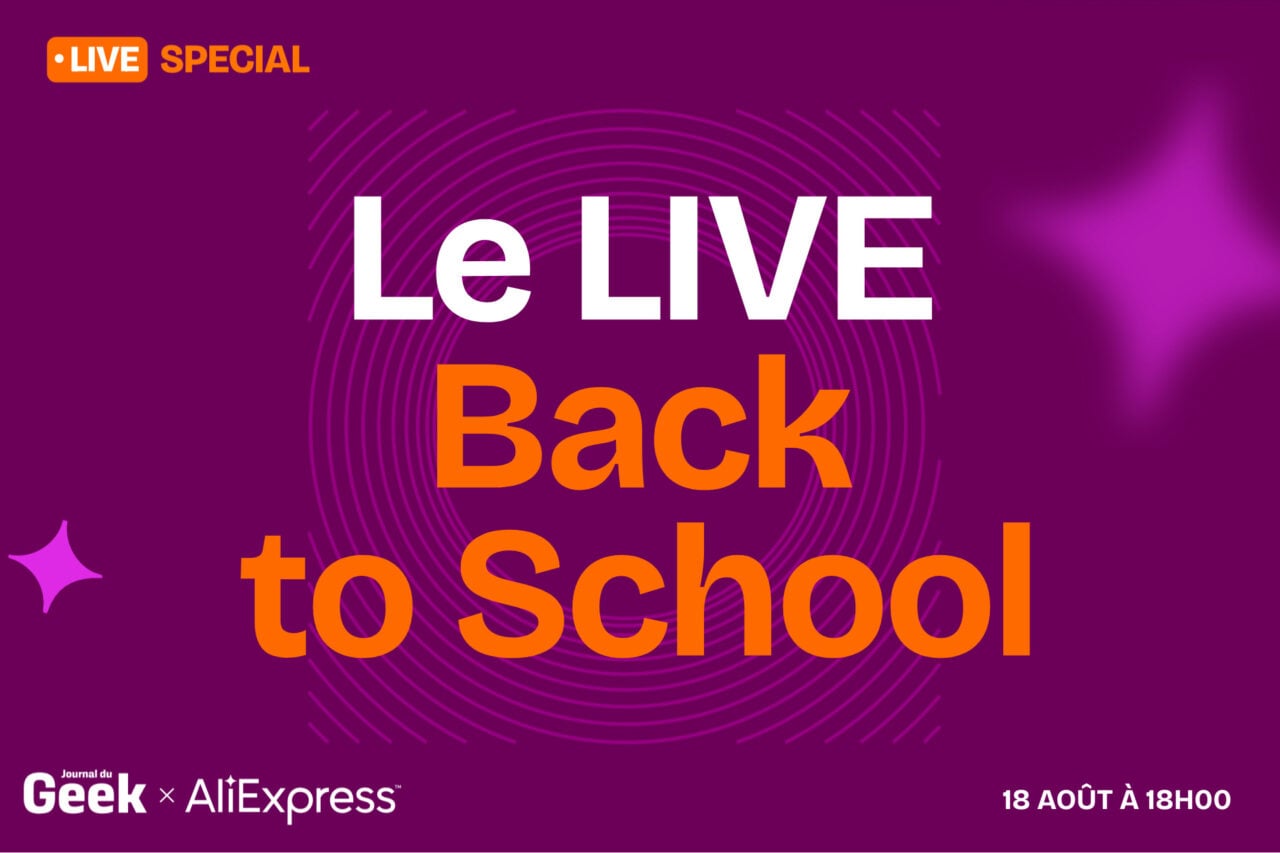 Back to School : vous avez manqué notre Live AliExpress ? La rediff est déjà dispo