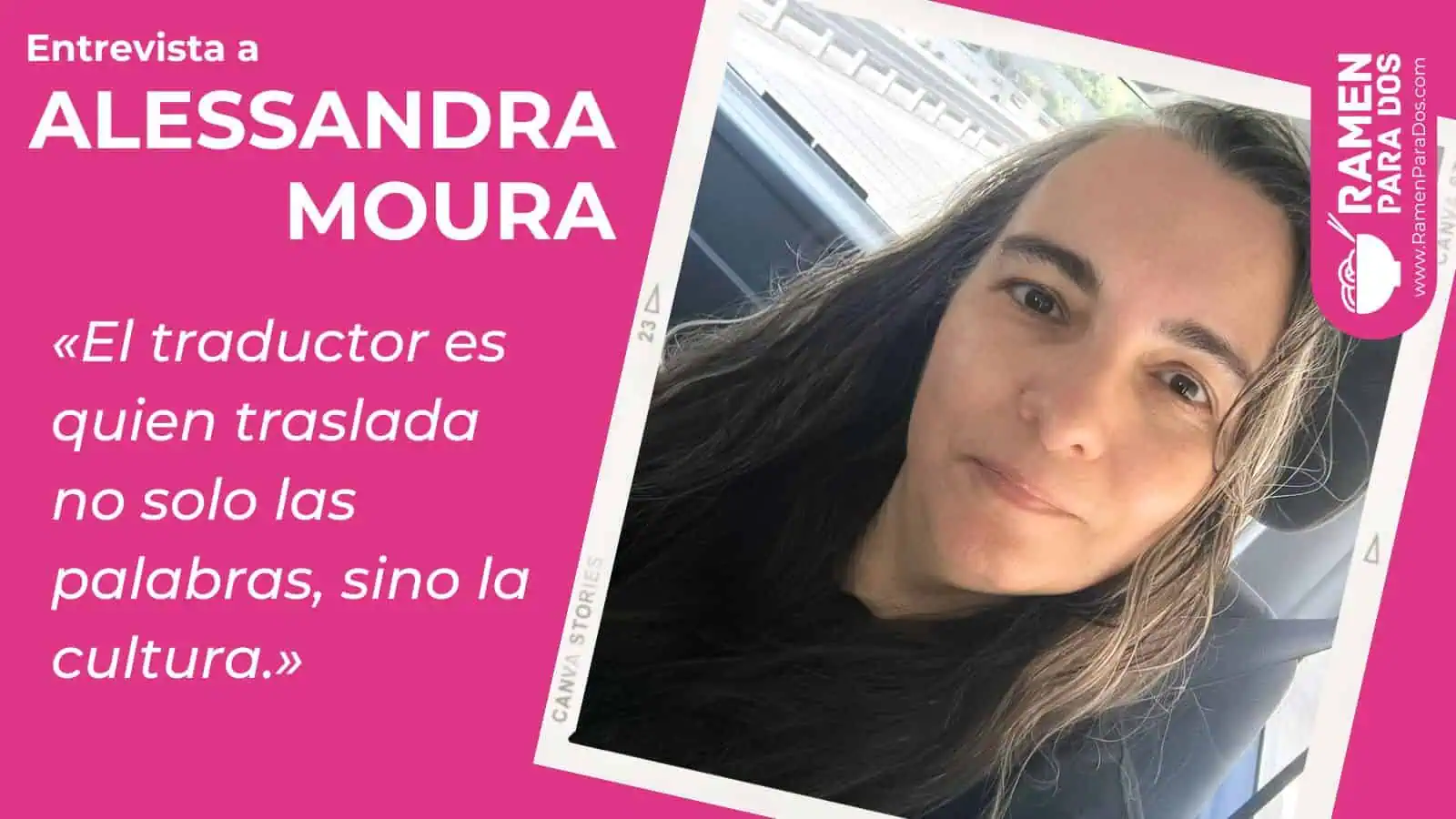 Alessandra Moura: «El traductor es quien traslada no solo las palabras, sino la cultura»